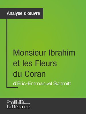 cover image of Monsieur Ibrahim et les Fleurs du Coran d'Éric-Emmanuel Schmitt (Analyse approfondie)